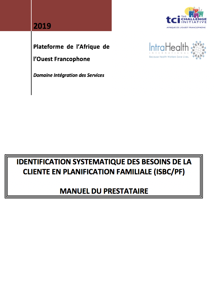 Identification Systématique de Besoins de la Cliente en matière de PF (ISBC/PF) Manuel du Prestataire