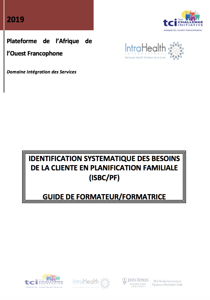 Identification Systématique de Besoins de la Cliente en matière de PF (ISBC/PF) Guide du Formateur/Formatrice