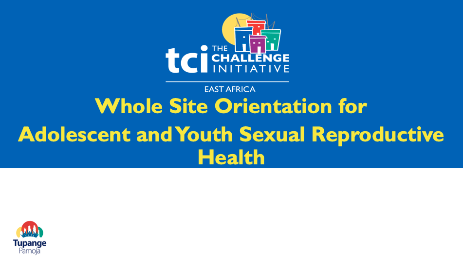 किशोर और युवा यौन और प्रजनन स्वास्थ्य के लिए पूरी साइट ओरिएंटेशन
