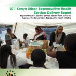 Measurement, Learning & Evaluation of the Urban Health Initiative: Kenya Baseline Facility Survey