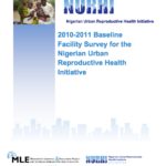 Measurement, Learning & Evaluation of the Urban Health Initiative: NURHI Baseline Facility Survey