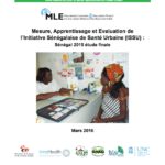 Measurement, Learning & Evaluation of the Urban Health Initiative: Senegal Endline Survey