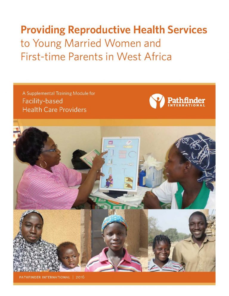 مغربی افریقہ میں شادی شدہ نوجوان خواتین اور پہلی بار والدین کو تولیدی صحت کی خدمات فراہم کرنا: سہولت پر مبنی فراہم کنندگان کے لئے تربیت