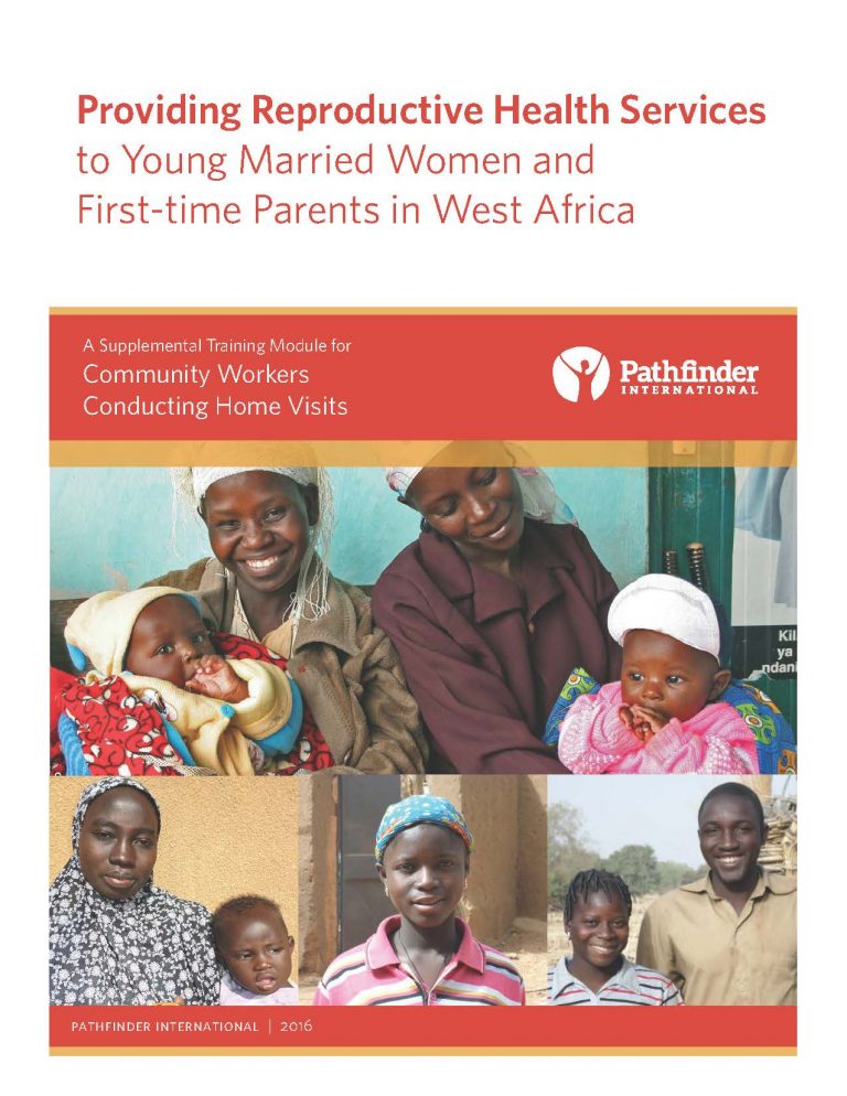 युवा विवाहित महिलाओं को प्रजनन स्वास्थ्य सेवाएं प्रदान करना &amp; पहली बार पश्चिम अफ्रीका में माता पिता: सामुदायिक स्वास्थ्य कार्यकर्ताओं के लिए प्रशिक्षण