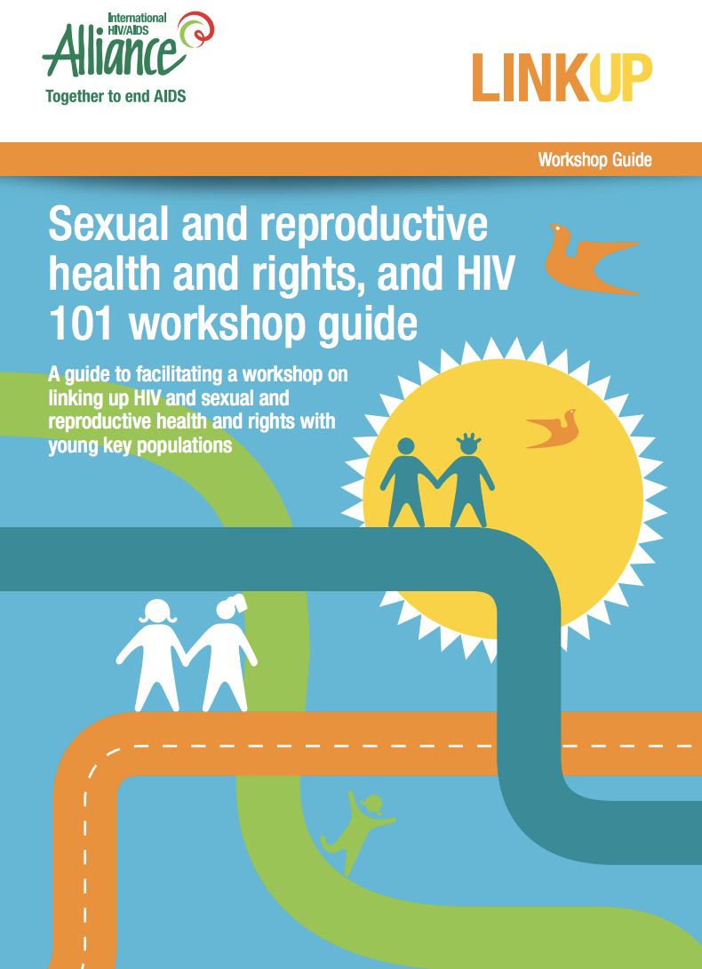 Guide de l'atelier "Santé et droits sexuels et reproductifs, et VIH 101
