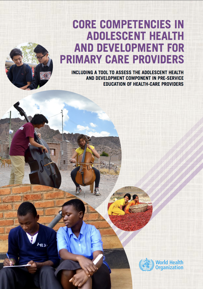 प्राथमिक देखभाल प्रदाताओं के लिए किशोर स्वास्थ्य और विकास में कोर दक्षताओं