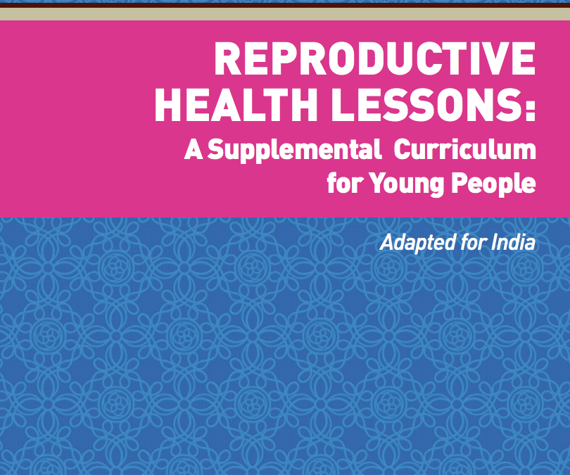 Reproductive Health Lessons: A Supplemental Curriculum for Young People