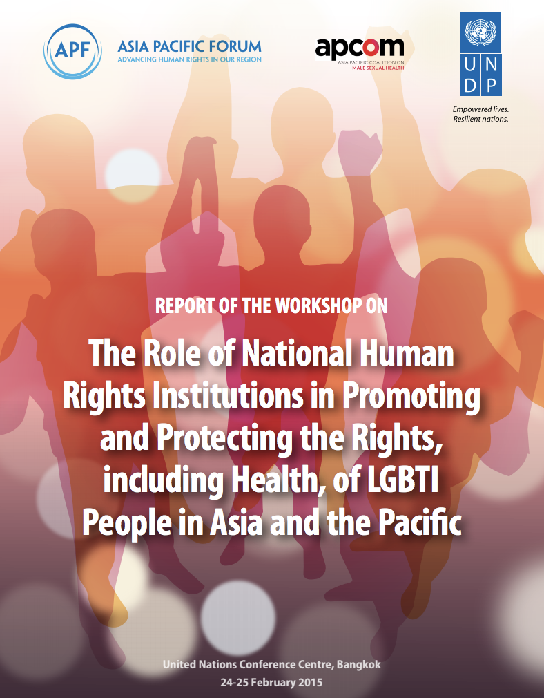 एशिया और प्रशांत में LGBTI लोगों के स्वास्थ्य सहित, अधिकारों को बढ़ावा देने और उनकी रक्षा करने में राष्ट्रीय मानवाधिकार संस्थाओं की भूमिका