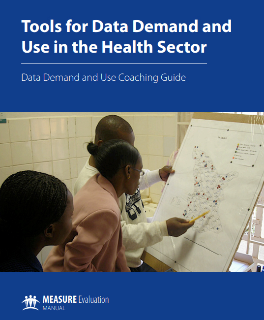 डेटा मांग और स्वास्थ्य के क्षेत्र में उपयोग के लिए उपकरण: डेटा की मांग और उपयोग कोचिंग गाइड, माप मूल्यांकन
