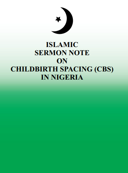 The Islamic Sermon Notes on Childbirth Spacing in Nigeria