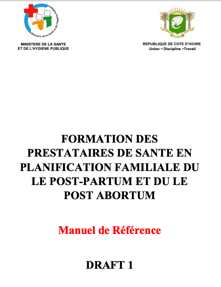 Formation des Prestataires de Sante en Planification Familiale du le Post-Partum et du le Post Abortum : Manuel de Référence