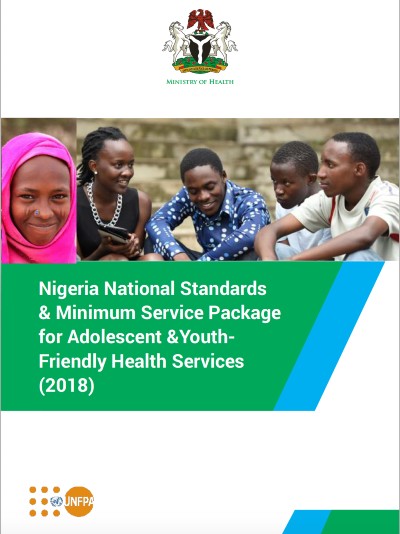 Normes nationales du Nigeria et ensemble de services minimums pour des services de santé adaptés aux adolescents et aux jeunes (2018)