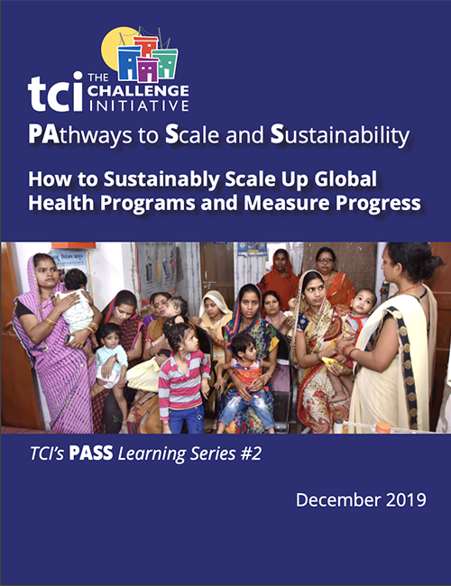 PASS 2: How to Sustainably Scale up Global Health Programs and Measure Progress