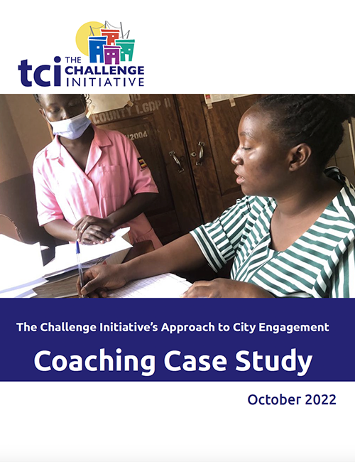 The Challenge Initiative’s Approach to City Engagement – Coaching Case Study