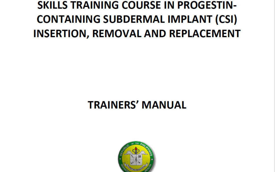 Progestin-Containing Subdermal Implant (PSI) Trainers Manual
